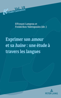 Exprimer Son Amour Et Sa Haine: Une Étude À Travers Les Langues