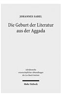 Die Geburt der Literatur aus der Aggada
