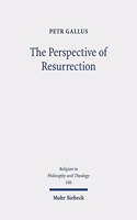 The Perspective of Resurrection