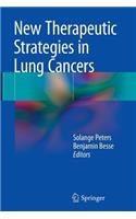 New Therapeutic Strategies in Lung Cancers