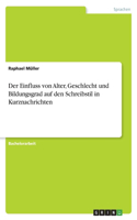 Einfluss von Alter, Geschlecht und Bildungsgrad auf den Schreibstil in Kurznachrichten