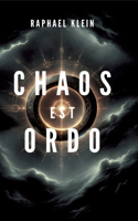 Chaos est Ordo