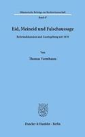 Eid, Meineid Und Falschaussage