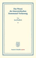 Das Wesen Der Osterreichischen Kommunal-Verfassung