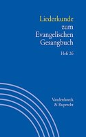 Liederkunde Zum Evangelischen Gesangbuch. Heft 26