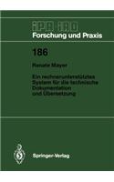 Ein rechnerunterstütztes System für die technische Dokumentation und Übersetzung
