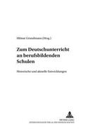 Zum Deutschunterricht an Berufsbildenden Schulen
