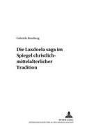 Die Laxdoela Saga Im Spiegel Christlich-Mittelalterlicher Tradition