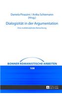 Dialogizitaet in Der Argumentation: Eine Multidisziplinaere Betrachtung