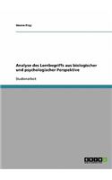 Analyse des Lernbegriffs aus biologischer und psychologischer Perspektive