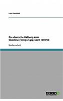 Die deutsche Haltung zum Wiedervereinigungsprozeß 1989/90