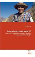 How democratic was it?
