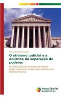 O ativismo judicial e a doutrina da separação de poderes: (Portuguese)