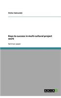 Keys to success in multi-cultural project work