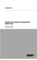Employee Development Using Social Media Tools
