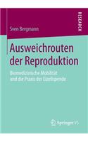 Ausweichrouten Der Reproduktion