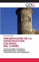 Preservación de la Construcción Colonial del Caribe