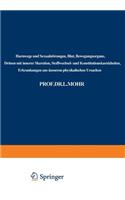 Harnwege Und Sexualstörungen, Blut, Bewegungsorgane, Drüsen Mit Innerer Skeretion, Stoffwechsel- Und Konstitutionskarnkheiten, Erkrankungen Aus Äusseren Physikalischen Ursachen