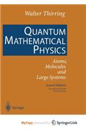 Quantum Mathematical Physics