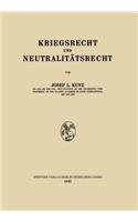 Kriegsrecht Und Neutralitätsrecht