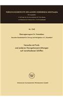 Versuche mit Funk- und anderen Navigationseinrichtungen auf verschiedenen Schiffen: (1242 Forschungsberichte des Landes Nordrhein-Westfalen)