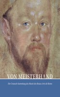 Von Meisterhand: Die Cranach Sammlung Des Musée Des Beaux-Arts de Reims