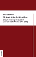 Die Konstruktion Der Heimatliebe