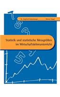 Statistik und statistische Messgrößen im Wirtschaftslehreunterricht
