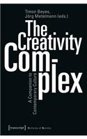 The Creativity Complex – A Companion to Contemporary Culture