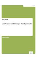 Zur Genese und Therapie der Magersucht