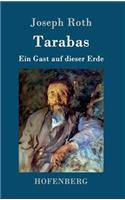 Tarabas: Ein Gast auf dieser Erde