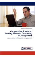 Cooperative Spectrum Sharing Between Coexisting WLAN Systems