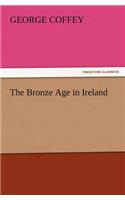 The Bronze Age in Ireland
