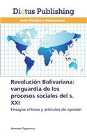 Revolución Bolivariana: vanguardia de los procesos sociales del S. XXI