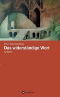 Das Widerstandige Wort