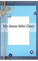 My Instax Mini Diary