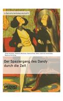 Spaziergang des Dandy durch die Zeit