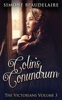 Colin's Conundrum: (3 Victorians)