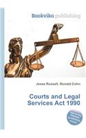 Courts and Legal Services ACT 1990