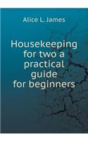Housekeeping for Two a Practical Guide for Beginners