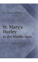 St. Mary's Hurley in the Middle Ages