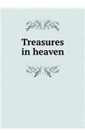 Treasures in heaven: (English)