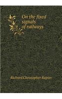 On the fixed signals of railways