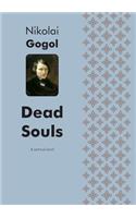 Dead Souls A satirical novel