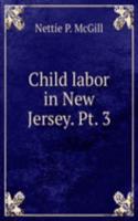 Child labor in New Jersey. Pt. 3