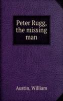 PETER RUGG THE MISSING MAN