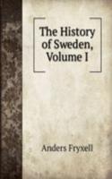 History of Sweden, Volume I