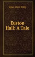 Euston Hall: A Tale