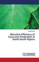 Allocative Efficiency of Coco-yam Production in South-South Nigeria