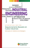 Sequenciamento Baseado em Custos Industriais